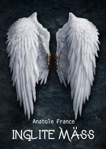 Anatole  France - Inglite mäss