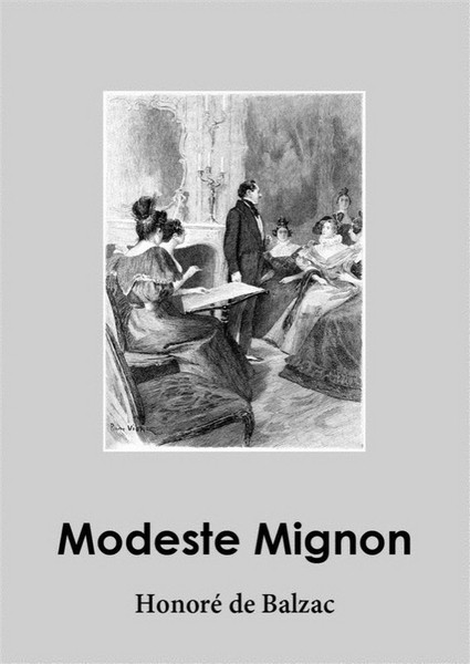 Honoré  de Balzac - Modeste Mignon