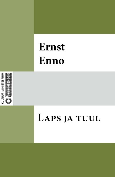 Ernst  Enno - Laps ja tuul