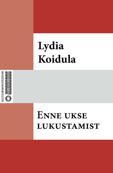 Lydia  Koidula - Enne ukse lukustamist