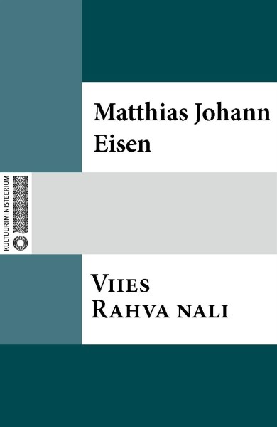 Matthias Johann  Eisen - Viies Rahva nali