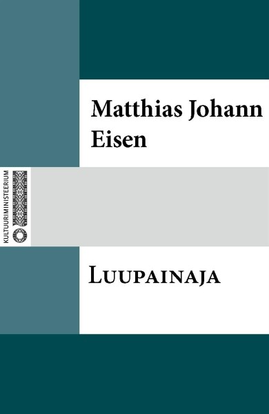 Matthias Johann  Eisen - Luupainaja
