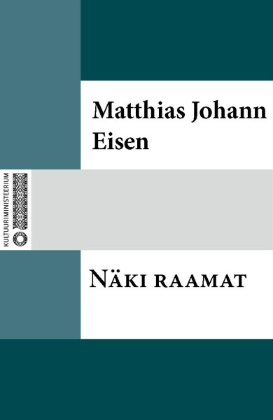 Matthias Johann  Eisen - Näki raamat