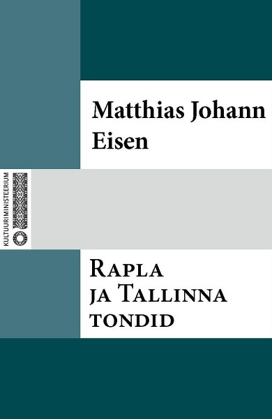 Matthias Johann  Eisen - Rapla ja Tallinna tondid