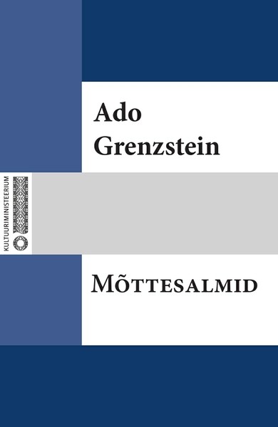 Ado  Grenzstein - Mõttesalmid