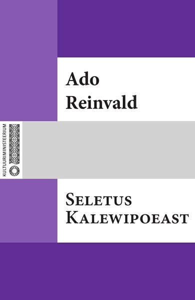 Ado  Reinvald - Seletus Kalewipoeast
