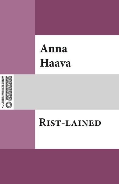Anna  Haava - Rist-lained