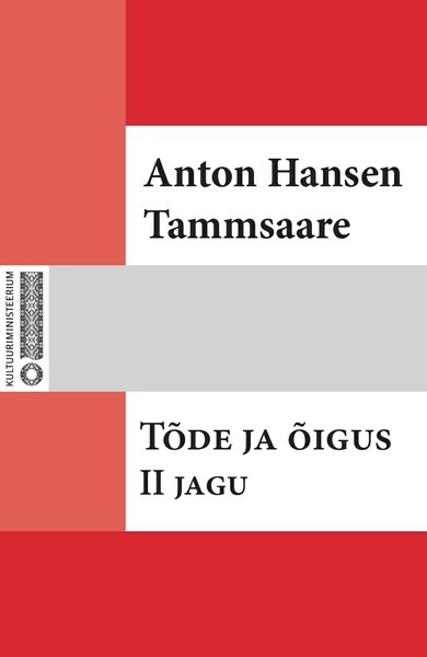 Anton  Hansen Tammsaare - Tõde ja õigus. II jagu