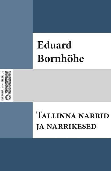 Eduard  Bornhöhe - Tallinna narrid ja narrikesed