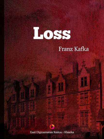 Franz  Kafka - Loss