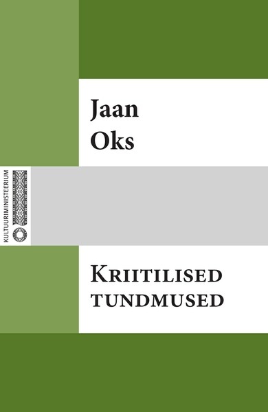 Jaan  Oks - Kriitilised tundmused