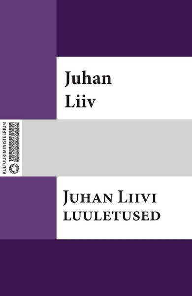 Juhan  Liiv - Juhan Liivi luuletused