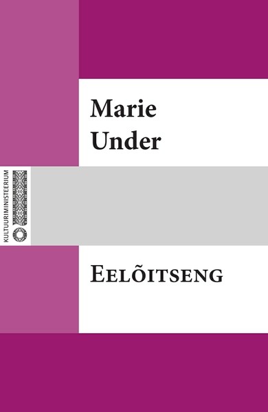 Marie  Under - Eelõitseng