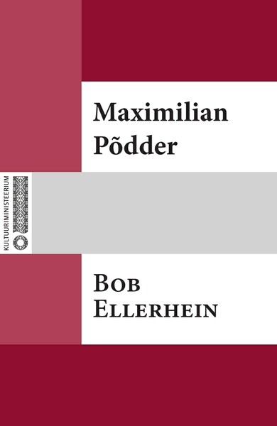Maximilian  Põdder - Bob Ellerhein