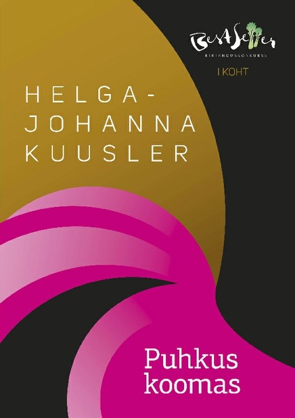 Helga-Johanna  Kuusler - Puhkus koomas