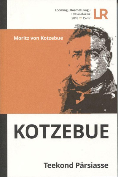 Moritz  von Kotzebue - Teekond Pärsiasse