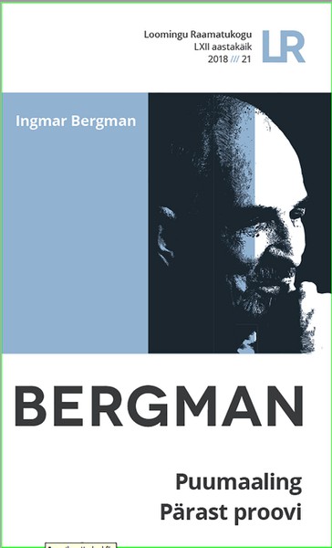 Ingmar  Bergman - Puumaaling. Pärast proovi