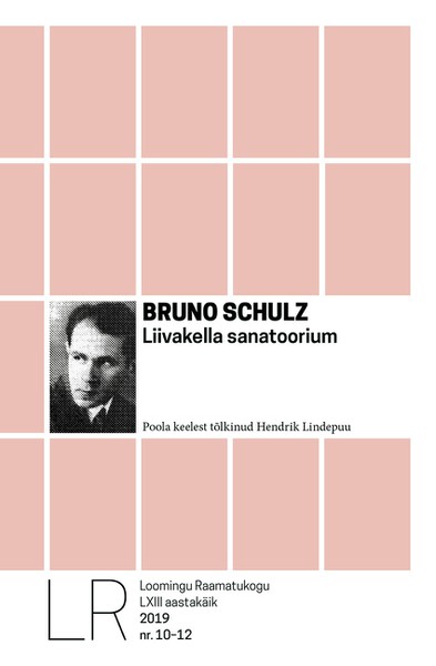 Bruno  Schulz - Liivakella sanatoorium