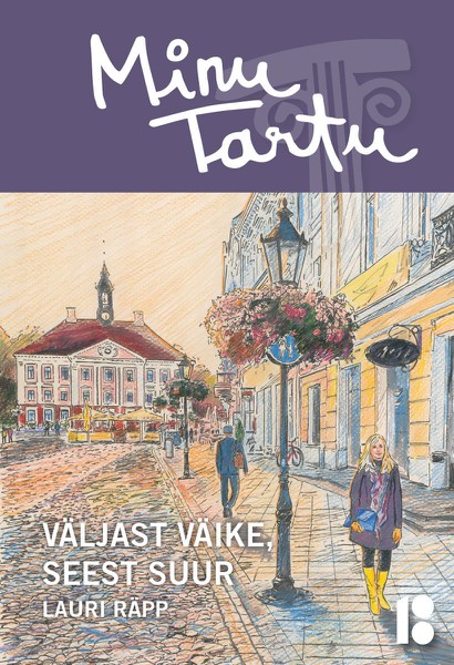Lauri  Räpp - Minu Tartu