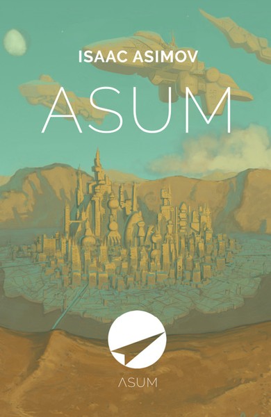 Isaac  Asimov - Asum