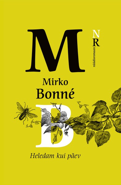Mirko  Bonné - Heledam kui päev