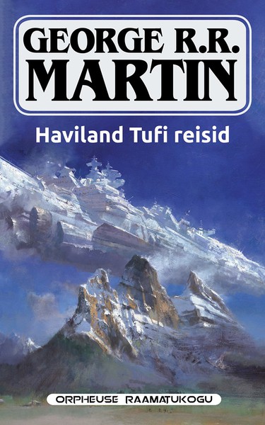 George R. R.  Martin - Haviland Tufi reisid