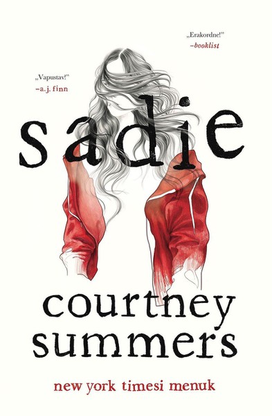 Courtney  Summers - Sadie