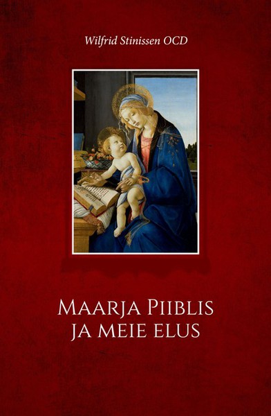 Wilfrid  Stinissen - Maarja Piiblis ja meie elus