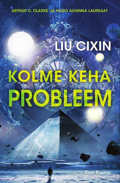Cixin  Liu - Kolme keha probleem