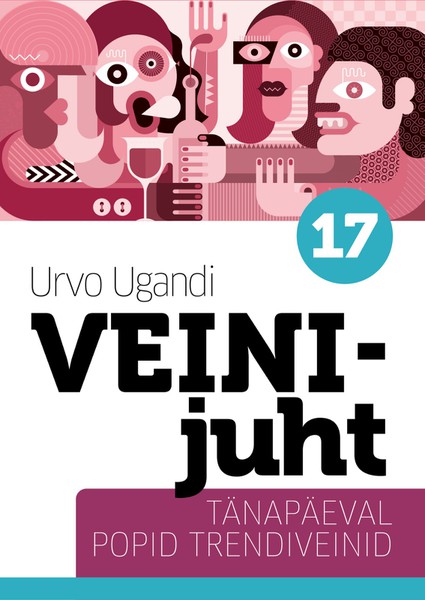 Urvo  Ugandi - Veinijuht – Tänapäeva popid trendiveinid