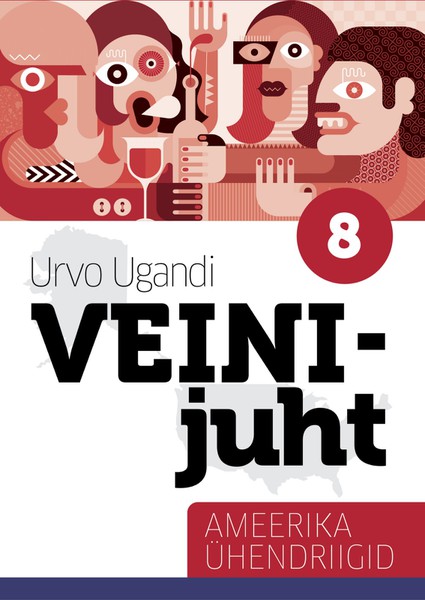 Urvo  Ugandi - Veinijuht. 2. osa. Ameerika Ühendriigid