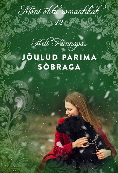 Heli  Künnapas - Jõulud parima sõbraga. Sari "Mõni õhtu romantikat", 12. raamat