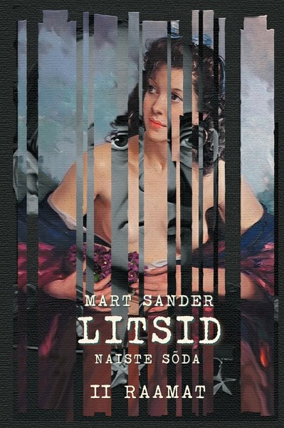 Mart  Sander - Litsid II raamat. Naiste sõda