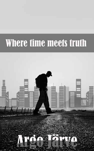 Argo  Järve - Where time meets truth