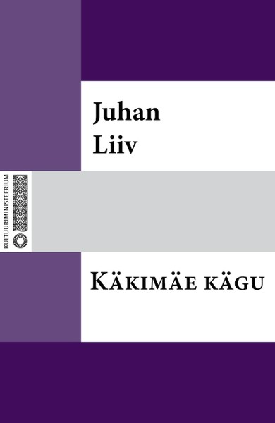 Juhan  Liiv - Käkimäe kägu