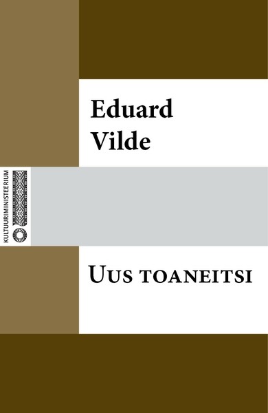 Eduard  Vilde - Uus toaneitsi