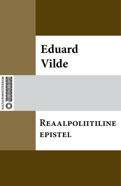 Eduard  Vilde - Reaalpoliitiline epistel