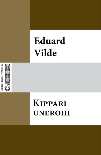 Eduard  Vilde - Kippari unerohi
