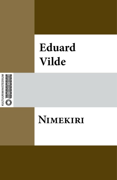 Eduard  Vilde - Nimekiri