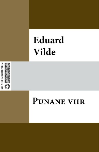Eduard  Vilde - Punane viir
