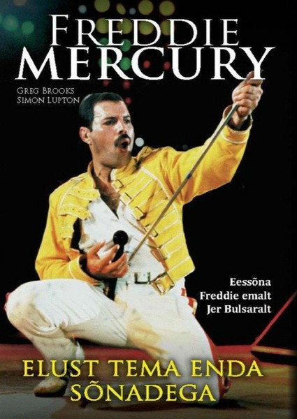 Simon  Lupton, Greg  Brooks - Freddie Mercury elust tema enda sõnadega