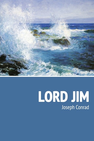 Joseph  Conrad - Lord Jim