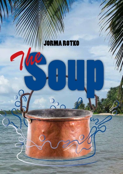 Jorma  Rotko - The Soup