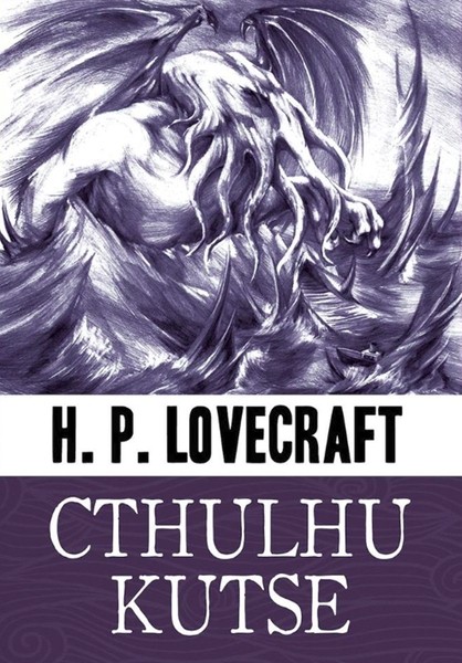H. P.  Lovecraft - Cthulhu kutse