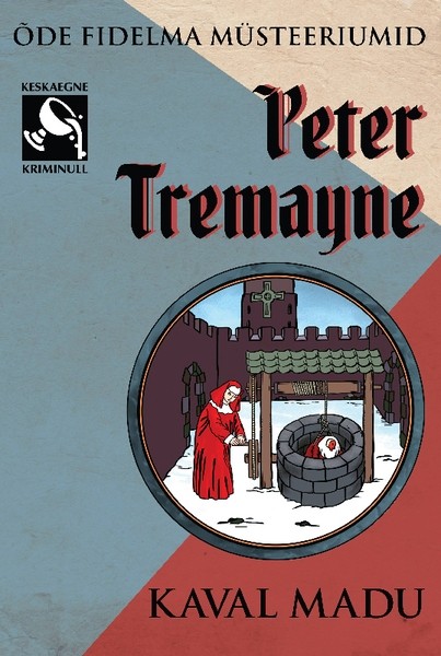 Peter  Tremayne - Kaval madu