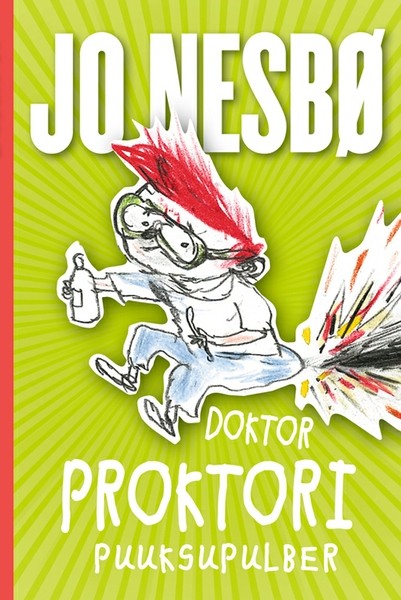 Jo  Nesbø - Doktor Proktori puuksupulber