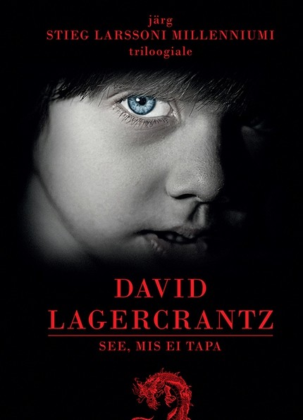David  Lagercrantz - See, mis ei tapa
