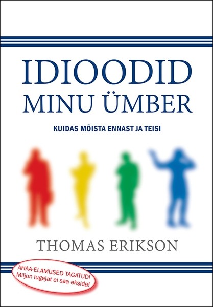 Thomas  Erikson - Idioodid minu ümber