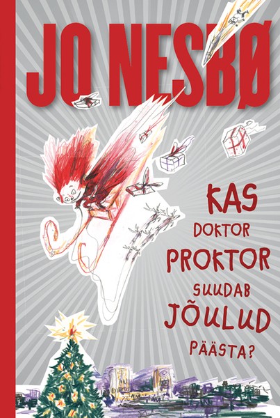Jo  Nesbø - Kas doktor Proktor suudab jõulud päästa?