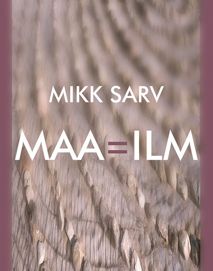 Mikk  Sarv - Maa=ilm